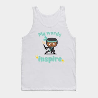 My Words Inspire Tank Top